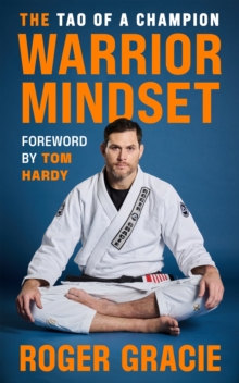 Bonnier Books Uk Warrior Mindset , The Tao Of A Champion