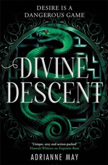 Divine Descent : A seductive tale of lies, betrayal and desire inspired by Greek myth