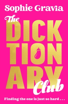 The Dicktionary Club : The perfect beach read from the author of HOT GIRL SUMMER