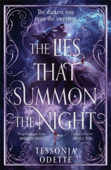 The Lies That Summon the Night : The instant Sunday Times bestselling dark romantasy of sin, shadows and forbidden love