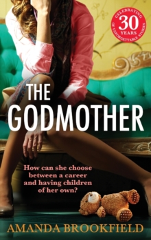 The Godmother : An emotional and powerful book club read from Amanda Brookfield