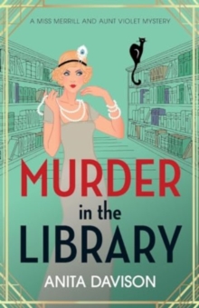 Murder in the Library : A completely addictive historical cozy mystery series for 2024