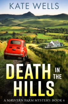 Death In The Hills : Crack The Case In A BRAND NEW Instalment In Kate Wells' BRILLIANT Cozy Mystery Series For 2025