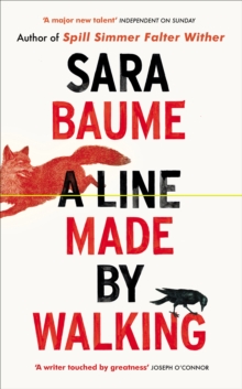 A Line Made by Walking, Hardback Book A Line Made by Walking, Hardback Book