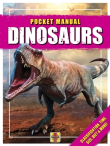 Dinosaurs : Pocket Manual, Paperback / softback Book Dinosaurs : Pocket Manual, Paperback / softback Book