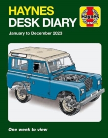 Haynes Desk Diary 2023 : January to December 2023