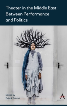 Theater in the Middle East : Between Performance and Politics, PDF eBook Theater in the Middle East : Between Performance and Politics, PDF eBook