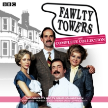 Fawlty Towers: The Complete Collection : Every Soundtrack Episode of the Classic BBC TV Comedy