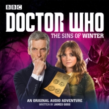 Doctor Who: The Sins of Winter : A 12th Doctor audio original, eAudiobook MP3 eaudioBook Doctor Who: The Sins of Winter : A 12th Doctor audio original, eAudiobook MP3 eaudioBook