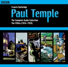 Paul Temple: The Complete Radio Collection: Volume Two : The Fifties, CD-Audio Book Paul Temple: The Complete Radio Collection: Volume Two : The Fifties, CD-Audio Book