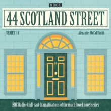 44 Scotland Street: Series 1-3 : Full-cast radio adaptations of the much-loved novels, eAudiobook MP3 eaudioBook 44 Scotland Street: Series 1-3 : Full-cast radio adaptations of the much-loved novels, eAudiobook MP3 eaudioBook