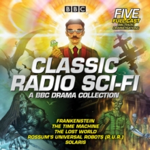 Classic Radio Sci-Fi: BBC Drama Collection : Five BBC radio full-cast dramatisations, CD-Audio Book Classic Radio Sci-Fi: BBC Drama Collection : Five BBC radio full-cast dramatisations, CD-Audio Book
