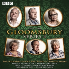 Gloomsbury: Series 4 : The hit BBC Radio 4 comedy, CD-Audio Book Gloomsbury: Series 4 : The hit BBC Radio 4 comedy, CD-Audio Book