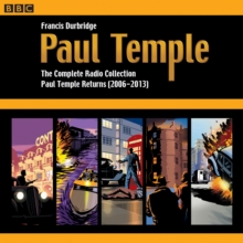 Paul Temple: The Complete Radio Collection: Volume Four : Paul Temple Returns (2006-2013), eAudiobook MP3 eaudioBook Paul Temple: The Complete Radio Collection: Volume Four : Paul Temple Returns (2006-2013), eAudiobook MP3 eaudioBook