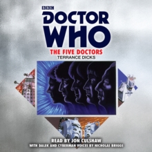 Doctor Who: the Five Doctors : 5th Doctor Novelisation, CD-Audio Book Doctor Who: the Five Doctors : 5th Doctor Novelisation, CD-Audio Book