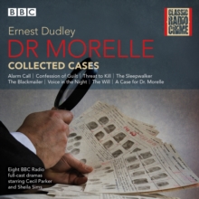 Dr Morelle: Collected Cases : Classic Radio Crime, CD-Audio Book Dr Morelle: Collected Cases : Classic Radio Crime, CD-Audio Book