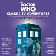 Doctor Who: Classic TV Adventures Collection One : Seven full-cast BBC TV soundtracks, CD-Audio Book Doctor Who: Classic TV Adventures Collection One : Seven full-cast BBC TV soundtracks, CD-Audio Book