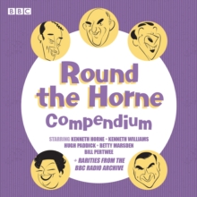 Round the Horne Compendium : Classic BBC Radio Comedy, eAudiobook MP3 eaudioBook Round the Horne Compendium : Classic BBC Radio Comedy, eAudiobook MP3 eaudioBook