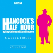 Hancock's Half Hour Collectibles: Volume 1 : Rarities from the BBC radio archive, eAudiobook MP3 eaudioBook Hancock's Half Hour Collectibles: Volume 1 : Rarities from the BBC radio archive, eAudiobook MP3 eaudioBook