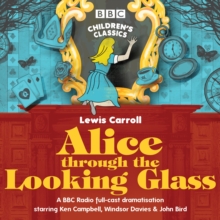 Alice Through the Looking Glass, CD-Audio Book Alice Through the Looking Glass, CD-Audio Book