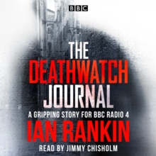 The Deathwatch Journal : An original story for BBC Radio 4, CD-Audio Book The Deathwatch Journal : An original story for BBC Radio 4, CD-Audio Book