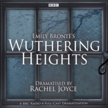 Wuthering Heights : A full-cast BBC radio dramatisation, eAudiobook MP3 eaudioBook Wuthering Heights : A full-cast BBC radio dramatisation, eAudiobook MP3 eaudioBook