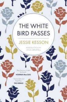 The White Bird Passes, Paperback Book The White Bird Passes, Paperback Book