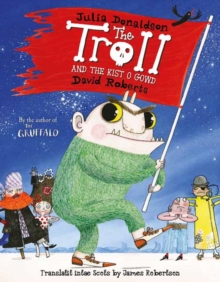 The Troll and the Kist o Gowd : The Troll in Scots, Paperback Book The Troll and the Kist o Gowd : The Troll in Scots, Paperback Book