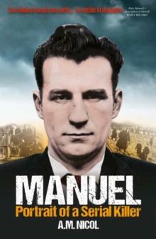 Manuel : Portrait of a Serial Killer, Paperback / softback Book Manuel : Portrait of a Serial Killer, Paperback / softback Book