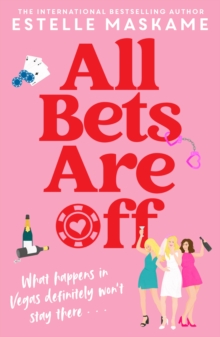 All Bets Are Off : What happens in Vegas definitely won't stay there...