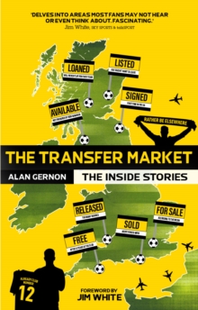 The Transfer Market : The Inside Stories