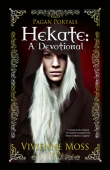 Hekate : A Devotional, Paperback / softback Book Hekate : A Devotional, Paperback / softback Book
