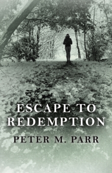 Escape to Redemption, Paperback / softback Book Escape to Redemption, Paperback / softback Book