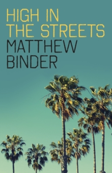 High in the Streets, Paperback Book High in the Streets, Paperback Book