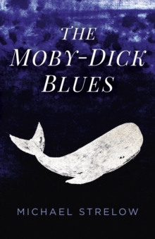 The Moby-Dick Blues