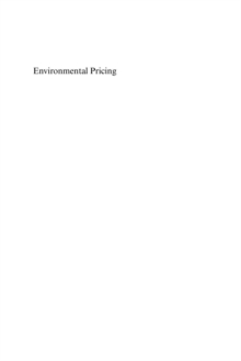 Environmental Pricing : Studies in Policy Choices and Interactions