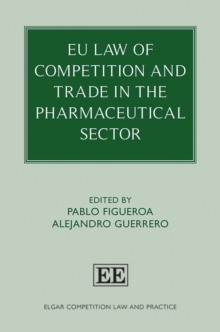 EU Law of Competition and Trade in the Pharmaceutical Sector