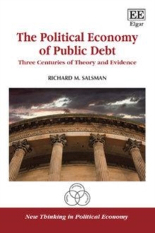 Political Economy of Public Debt : Three Centuries of Theory and Evidence