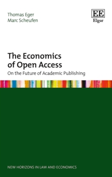 Economics of Open Access : On the Future of Academic Publishing