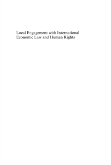 Local Engagement with International Economic Law and Human Rights