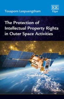 Protection of Intellectual Property Rights in Outer Space Activities