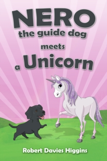 Nero the Guide Dog Meets a Unicorn