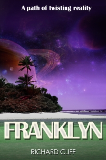 Franklyn : A path of twisting reality