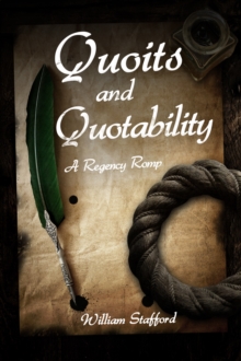 Quoits and Quotability : A Regency Romp