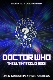 Doctor Who : 600 questions covering the entire Whoniverse