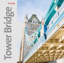 Tower Bridge: A Souvenir Guide, Paperback / softback Book Tower Bridge: A Souvenir Guide, Paperback / softback Book