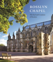 Rosslyn Chapel, Hardback Book Rosslyn Chapel, Hardback Book
