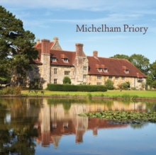 Michelham Priory, Paperback / softback Book Michelham Priory, Paperback / softback Book