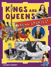 Kings and Queens : Real Stories!