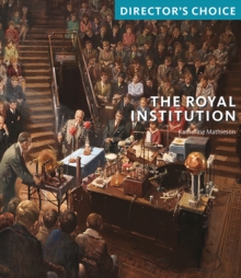 The Royal Institution : Director's Choice